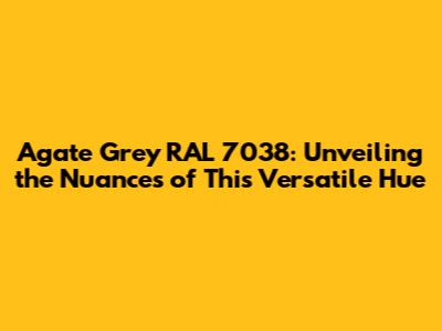 Agate Grey RAL 7038: Unveiling the Nuances of This Versatile Hue