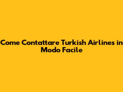 Come Contattare Turkish Airlines in Modo Facile