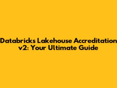 Databricks Lakehouse Accreditation v2: Your Ultimate Guide