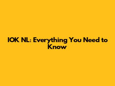 IOK NL: Everything You Need to Know