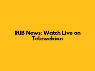 IRIB News: Watch Live on Telewebion