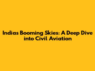 India's Booming Skies: A Deep Dive into Civil Aviation