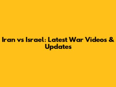 Iran vs Israel: Latest War Videos & Updates
