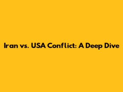 Iran vs. USA Conflict: A Deep Dive
