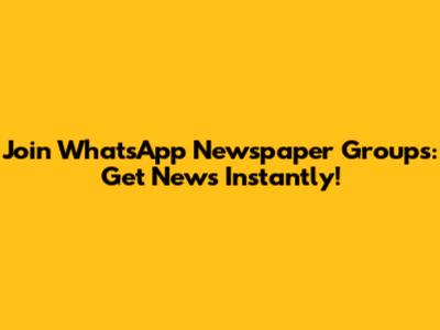 Join WhatsApp Newspaper Groups: Get News Instantly!
