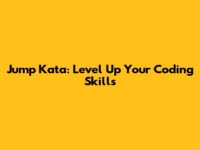 Jump Kata: Level Up Your Coding Skills
