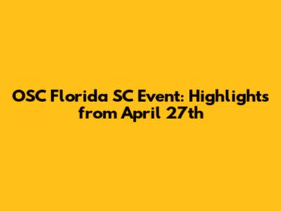 OSC Florida SC Event: Highlights from April 27th