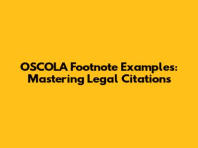 OSCOLA Footnote Examples: Mastering Legal Citations