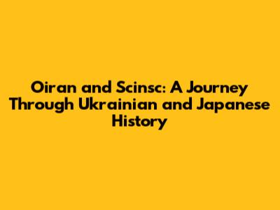 Oiran and Scinsc: A Journey Through Ukrainian and Japanese History