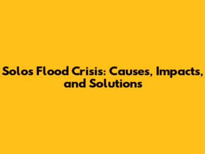 Solo's Flood Crisis: Causes, Impacts, and Solutions
