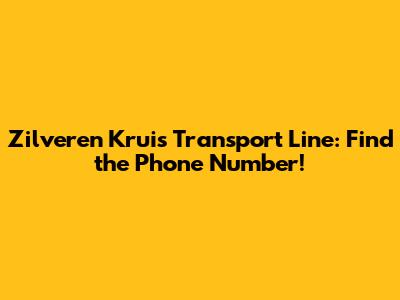 Zilveren Kruis Transport Line: Find the Phone Number!
