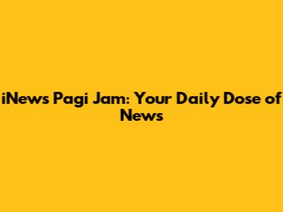 iNews Pagi Jam: Your Daily Dose of News