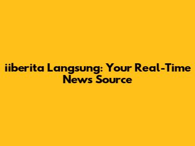 iiberita Langsung: Your Real-Time News Source